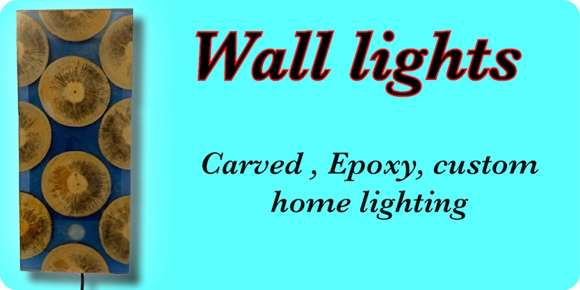 Wall light art, very cool wall lights carved and epoxy, wall clocks and wall mirrors